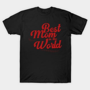 VINTAGE RETRO BEST MOM IN THE WORLD FLASH GIFT IDEA T-Shirt